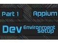 Appium Tutorial Mobile Automation Basics Part 1 - The Setup