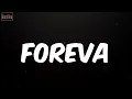 Foreva (Lyrics) - Young Dolph