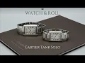 Cartier Tank Solo - Large vs XL