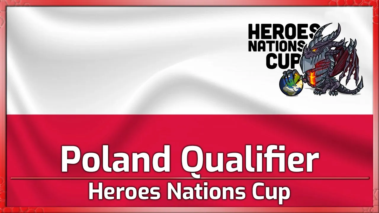 Poland Qualifier - Nations Cup - Heroes of the Storm