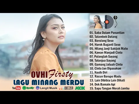 Download MP3 Ovhi Firsty Full Album Terbaru 2023 ~ Lagu Minang Terbaru 2023 Viral Dan Terpopuler Saat Ini