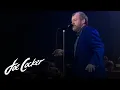 Download Lagu Joe Cocker - You Can Leave Your Hat On (Night Of The Proms - Netherlands, October 16, 1992)