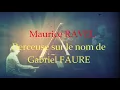 Berceuse sur le nom de Gabriel Fauré - Maurice Ravel