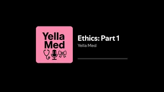 USMLE Step Prep Ethics Part 1