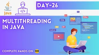 Day-26 Multithreading JAVA Tutorial JAVA Full Course