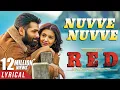 Download Lagu Nuvve Nuvve Lyrical Video - RED | Ram Pothineni, Malvika Sharma | Mani Sharma | Kishore Tirumala