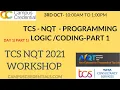 TCS NQT 2021 - WORKSHOP DAY1