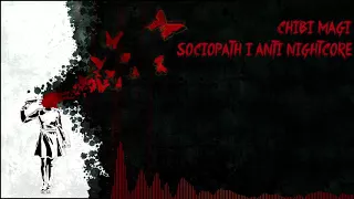 Download Sociopath | Anti-Nightcore MP3
