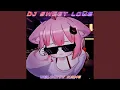 Lagu DJ SWEET LOVE VELOCITY KANE