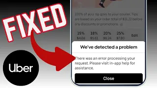 How To Fix We ve Detected A Problem Error On Your Uber App