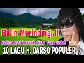 BIKIN MERINDING‼️10 LAGU H. DARSO TERPOPULER | MAKNA ARTI SEBUAH CINTA YANG INDAH