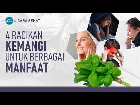 4 Cara Memanfaatkan Daun Kemangi Untuk Kesehatan