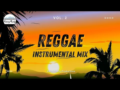 Download MP3 Reggae Instrumental Mix - Vol. 2 [Over 1 Hour of Sweet Reggae Music - No Vocals]