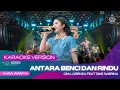 Download Lagu YANG HUJAN TURUN LAGI | OM LORENZA ft DIKE SABRINA - ANTARA BENCI DAN RINDU | VERSI KARAOKE