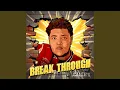 Break Through