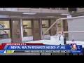 Mental health resources needed at jail
