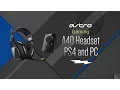 Astro A40 TR MIXAMP PRO TR Headset For PS4 3AS4T-AGU9N-506 - Overview
