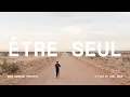 Download Lagu Make Running Presents: être seul