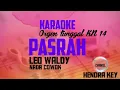 KARAOKE PASRAH( LEO WALDY ) ORGEN TUNGGAL KN 1400