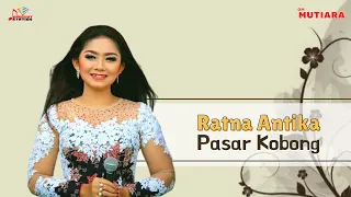 Download Ratna Antika - Pasar Kobong (Official Music Video) MP3
