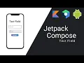 Text Field and Outlined Text Field in Jetpack Compose