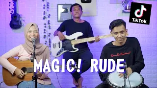 Download MAGIC! - RUDE COVER by Ferachocolatos ft. Gilang \u0026 Bala MP3