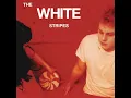 Let's Shake Hands - The White Stripes