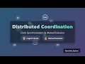 Distributed Coordination Clock Synchronization Mutual Exclusion Explained