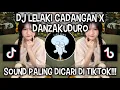 Download Lagu DJ LELAKI CADANGAN X DANZAKUDURO | SOUND VIRAL DI TIKTOK ‼️