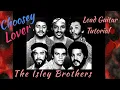 Download Lagu Choosey Lover...The Isley Brothers...Lead Guitar Tutorial