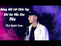 Download Lagu Đừng Nói Lời Chia Tay Khi Em Vẫn Còn Yêu - Châu Gia Kiệt | Thái Quỳnh Cover