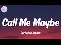 Carly Rae Jepsen - Call Me Maybe (Lyrics)