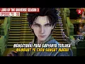 FULL SEASON 3 BAGIAN 4 | KEMARAHAN SANG RAJA DEWA RUANG | ALUR CERITA FILM LORD OF THE UNIVERSE