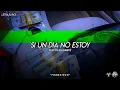 Si Un Día No Estoy - Efecto Elegante (LETRA/LYRICS)