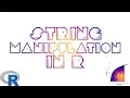 R 2 Minutes Tutorial 12 regular expressions