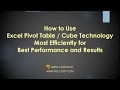 How to Use Excel Pivot Table Cube Technology Most Efficiently for Best Performance and Results