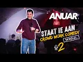 Download Lagu ANUAR STAAT IE AAN #2 CROWD WORK COMEDY SPECIAL