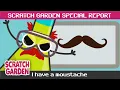 Download Lagu I Have a Moustache! | SPECIAL REPORT | Scratch Garden