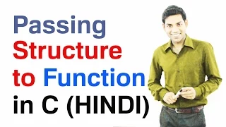 Passing Structure as a Function Argument in C HINDI