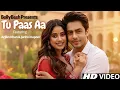 Lagu Tu Paas Aa | Aryan Khan | Janhvi Kapoor | New Romantic Song 2025