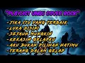 Lagu PLAYLIST COVER  UNGU ROCK VERSION