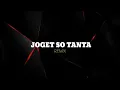 JOGET SO TANTA ( STVNDLhiano Remix )