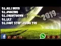 Lagu DJ ALL I NEED VS AMAZING 2019