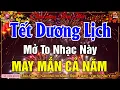 Lagu Nhạc Tết 2026 EDM, Mở To Chào Đón Xuân Bính Ngọ 2026-LK Nhạc Sống Dân Ca Quê Hương, NHẠC XUÂN 2026