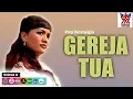 Download Lagu Ria Amelia - Gereja Tua (Pop Nostalgia Sweet Memories)