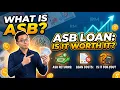 ASB ASB Loan Is It Worth It