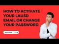 How to Activate your LAUSD email