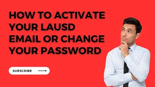 How to Activate your LAUSD email