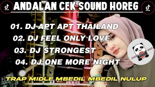 andalan cek sound dj apt apt thailand x strongest bass nulup mbedil mbedil terbaru 2025