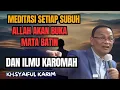 Download Lagu Meditasi setiap subuh ✓allah akan buka mata batin dan ilmu karomah 💥KH syaiful karim #tauhid #shorts
